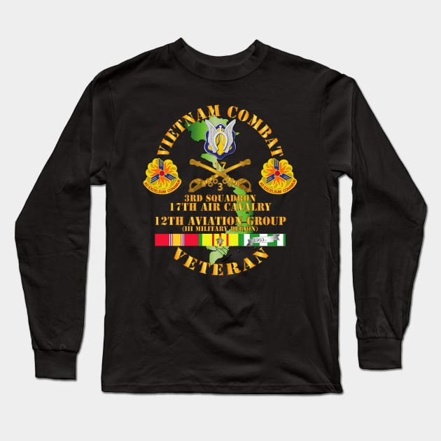 Vietnam Combat Cavalry Vet w 3rd Sqn 17th Air Cav - 12th  AVN GroupI Mil Region III w SVC Long Sleeve T-Shirt by twix123844